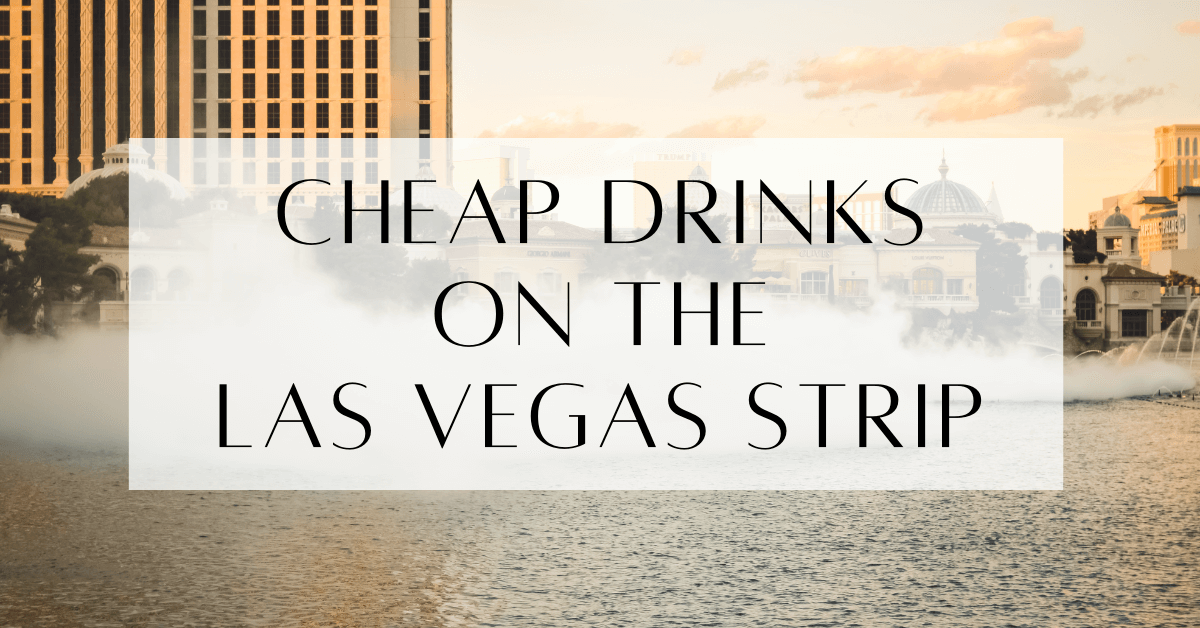 Cheap Bars On The Las Vegas Strip