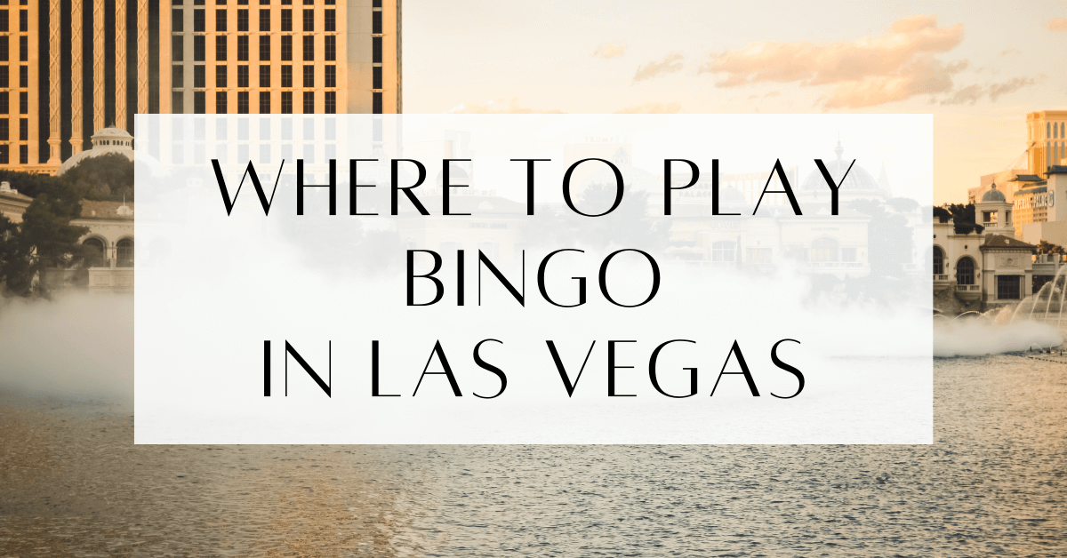 Where To Play Bingo In Las Vegas