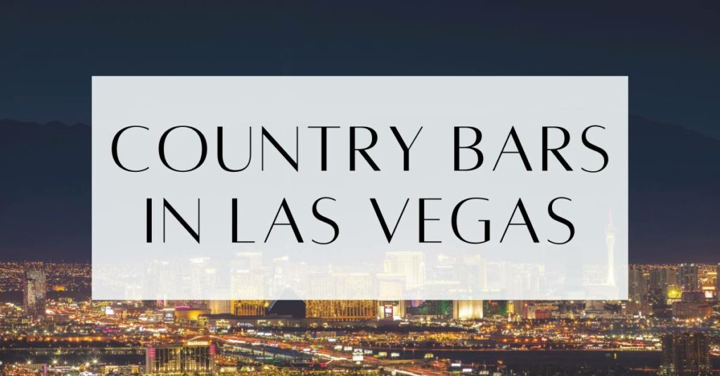 Country Bars In Las Vegas