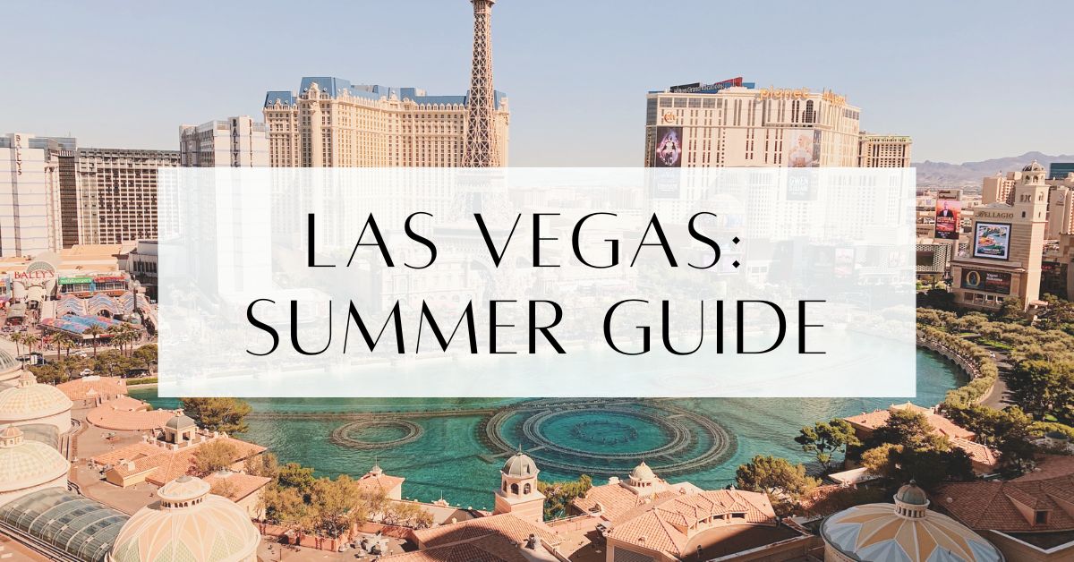 Las Vegas Summer Guide